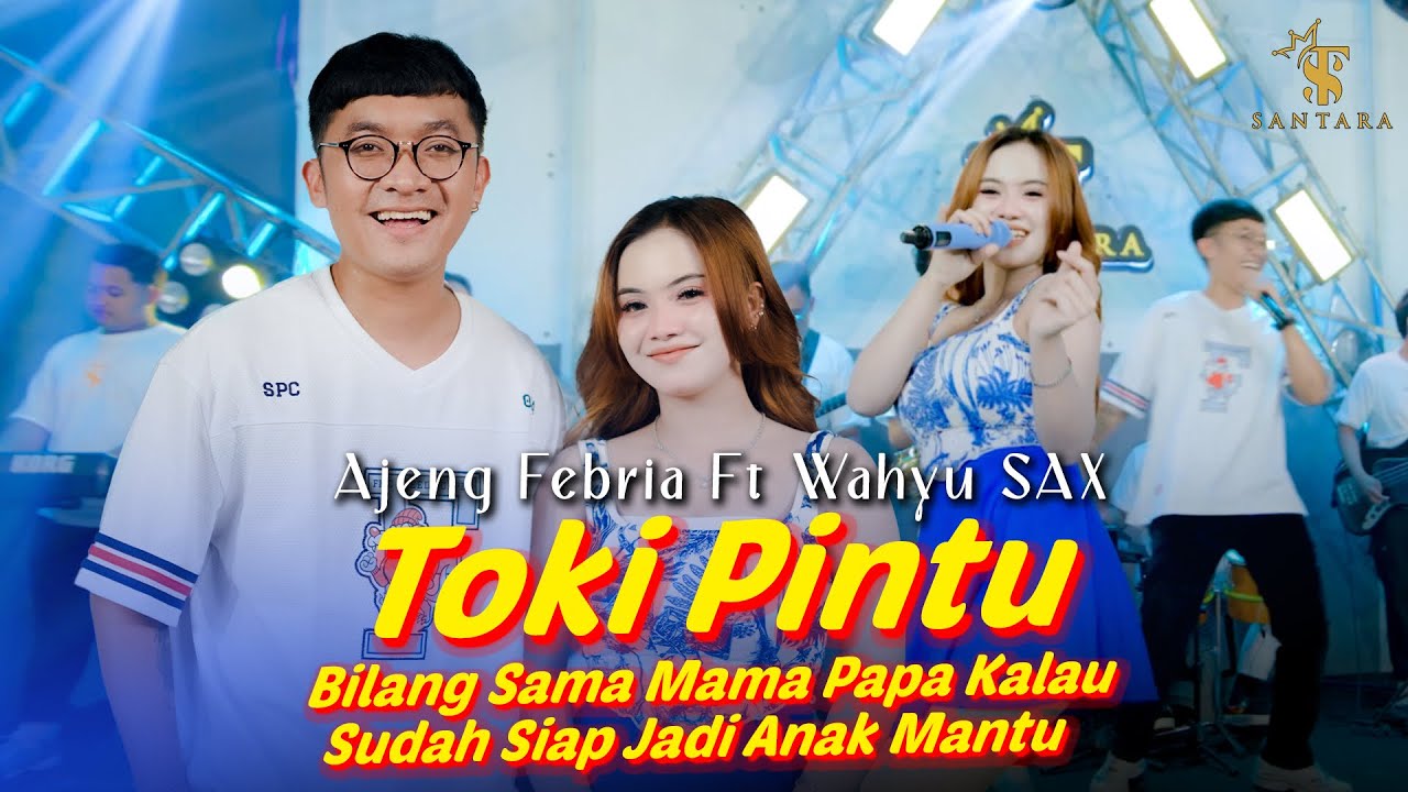 Toki Pintu - Ajeng Febria Feat Wahyu Sax