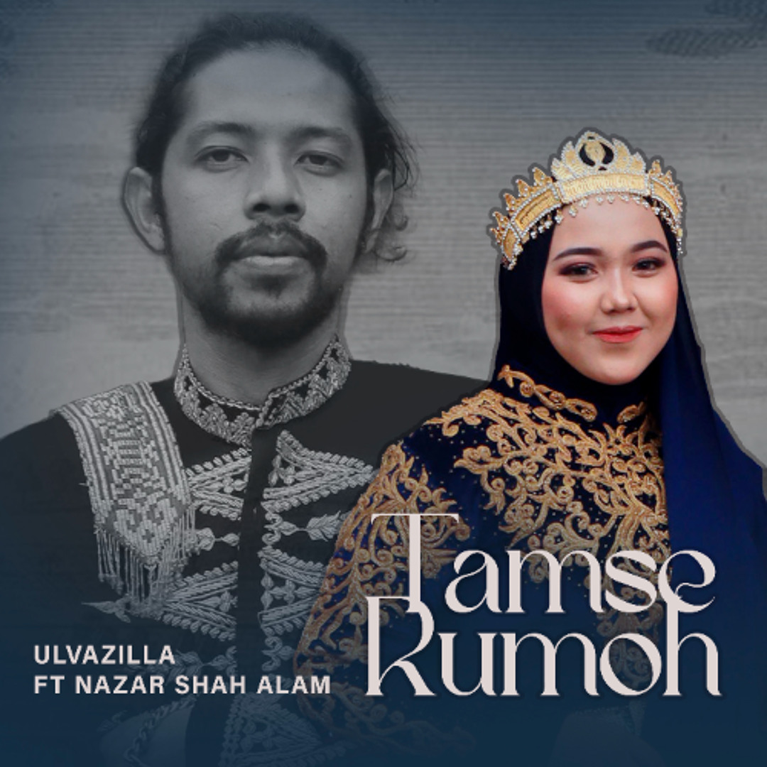 Ulvazilla - Tamse Rumoh feat. Nazar Shah Alam