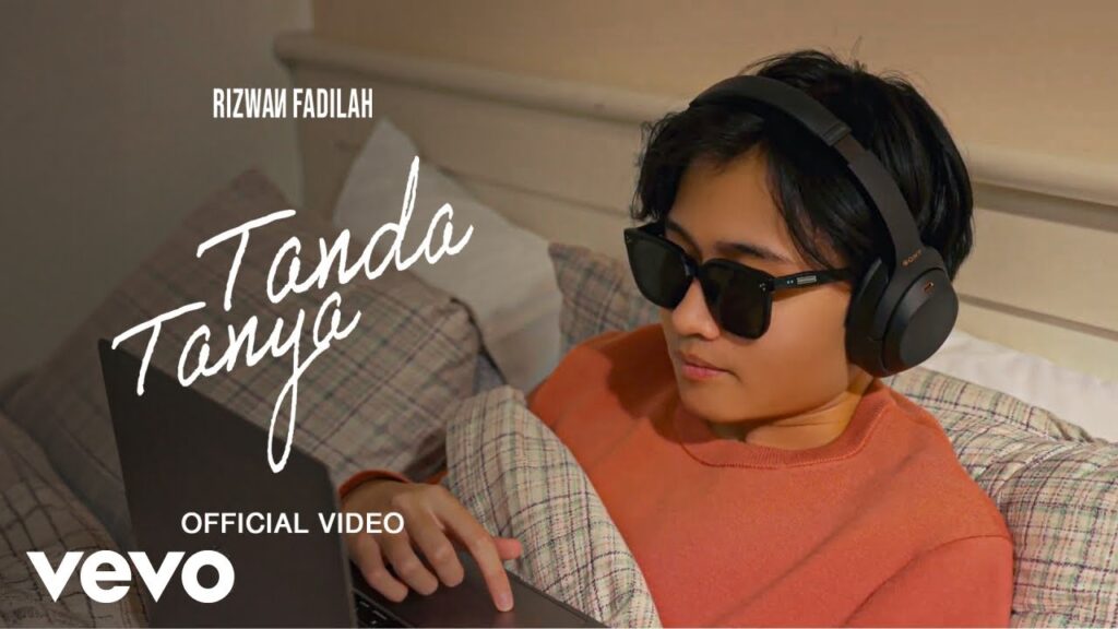 Lirik Lagu Tanda Tanya – Rizwan Fadilah[1][2][3].